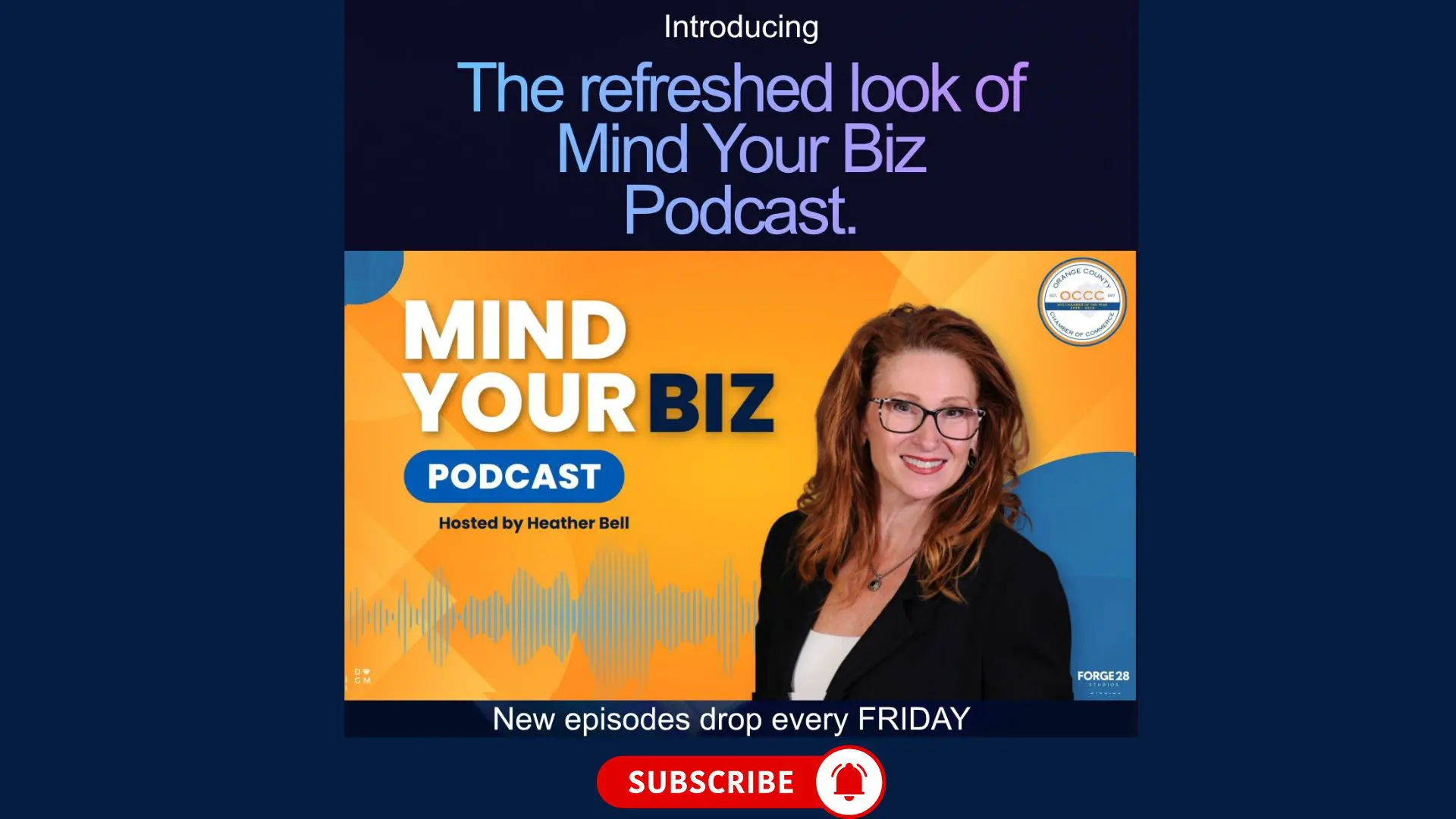 Promo poster for the Mind Your Biz podcast; shows host Heather Bell with bold orange background and 'Mind Your Biz Podcast' title, subscribe prompt at bottom.